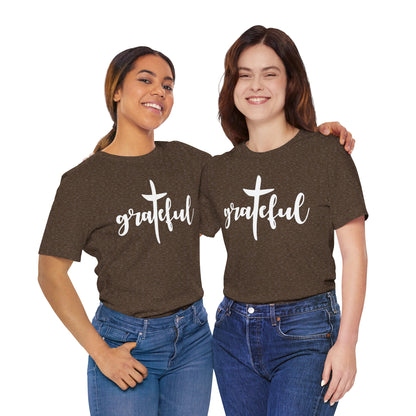 Grateful Cross Unisex Tee, Religious Shirt, Christian T-Shirt, Faith Apparel, Inspirational Top