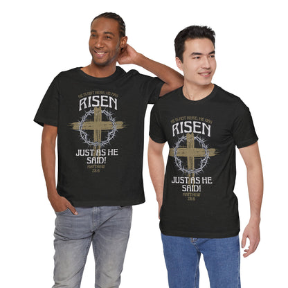 Christian Easter Tee, Religious Resurrection Shirt, He Has Risen, Unisex T-shirt, Inspirational Apparel, Biblical Quote Top