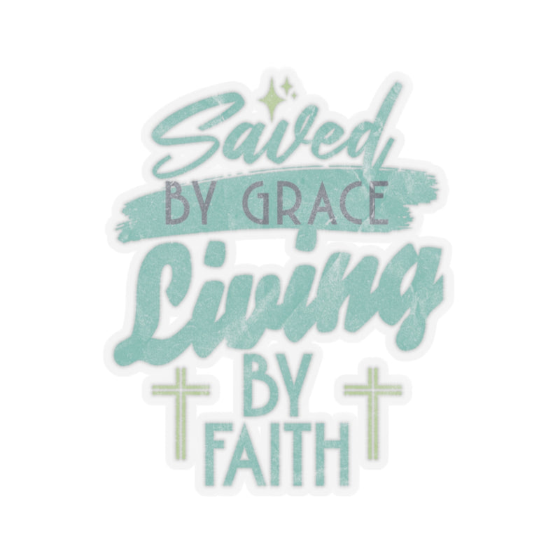 Sticker Set: Saved By Grace Living By Faith