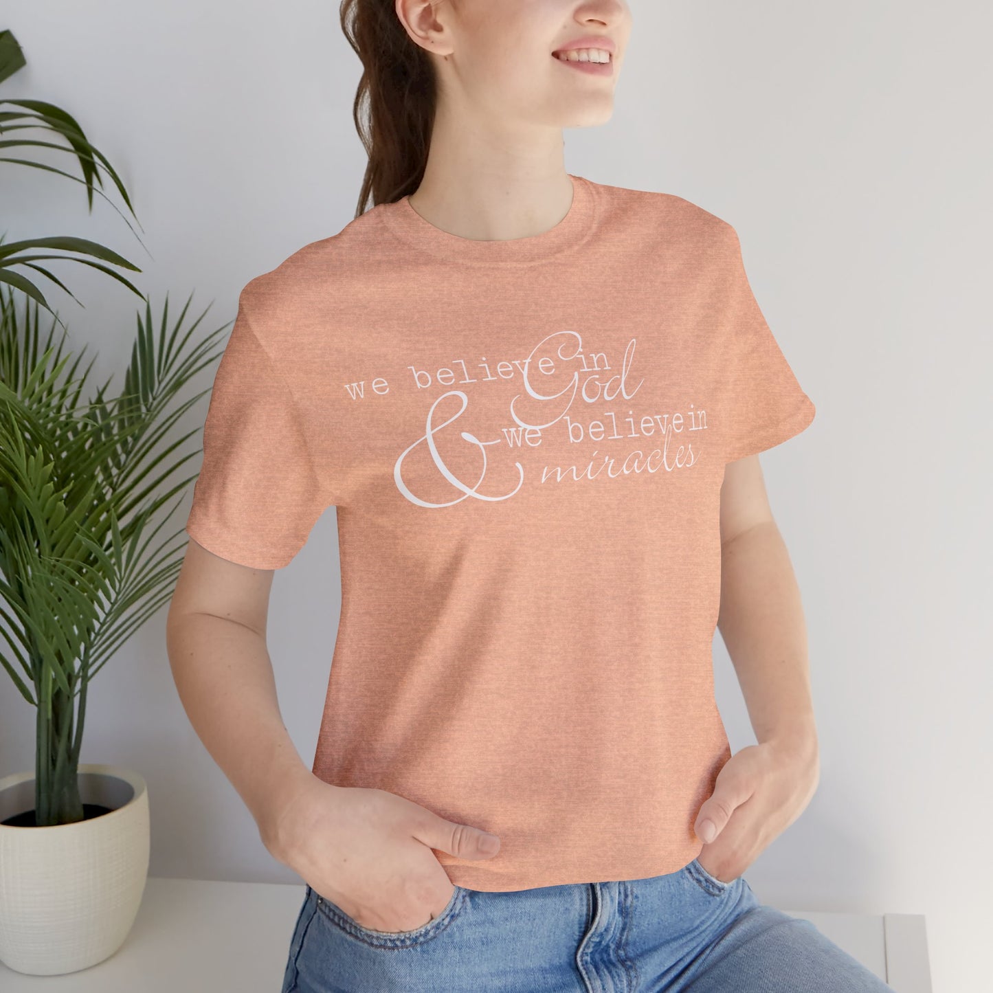 Faith & Positivity: Motivational Unisex Graphic Tee - We Believe, Positive Message Shirt, Faith T-Shirt, Inspirational