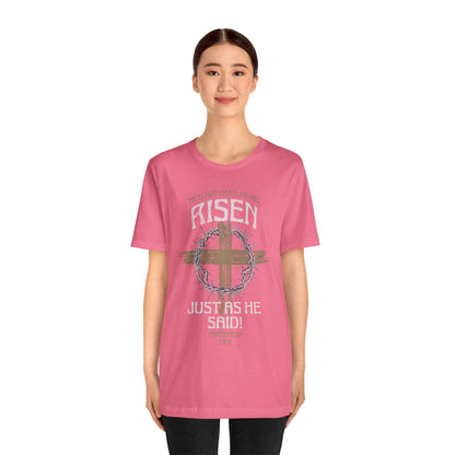 Christian Easter Tee, Religious Resurrection Shirt, He Has Risen, Unisex T-shirt, Inspirational Apparel, Biblical Quote Top
