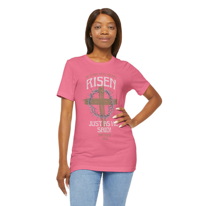 Christian Easter Tee, Religious Resurrection Shirt, He Has Risen, Unisex T-shirt, Inspirational Apparel, Biblical Quote Top