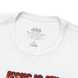 Jesus is my Valentine Unisex Shirt, Religious Gift, Christian Apparel, Faith Tee, Bible Verse Shirt