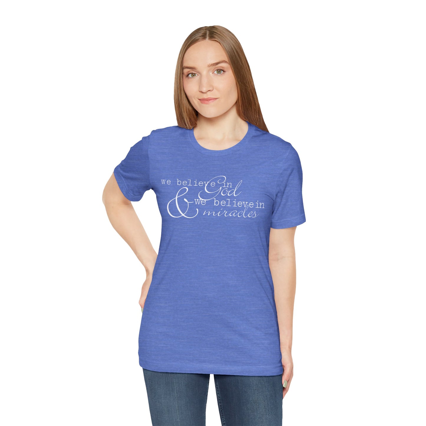 Faith & Positivity: Motivational Unisex Graphic Tee - We Believe, Positive Message Shirt, Faith T-Shirt, Inspirational