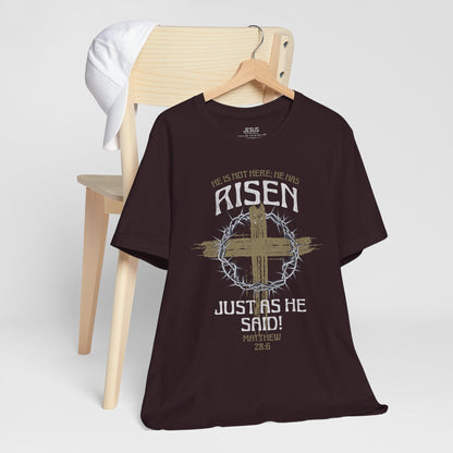 Christian Easter Tee, Religious Resurrection Shirt, He Has Risen, Unisex T-shirt, Inspirational Apparel, Biblical Quote Top