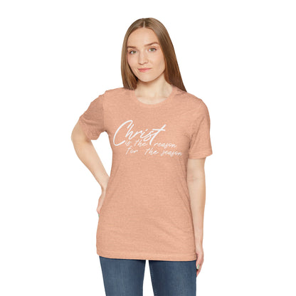 Wear Your Beliefs: Christ is the Reason Unisex Tee, Religious Short Sleeve T-Shirt, Inspirational Christian Clothing, Faith Tee