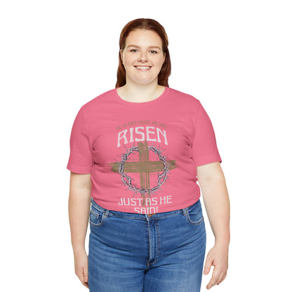 Christian Easter Tee, Religious Resurrection Shirt, He Has Risen, Unisex T-shirt, Inspirational Apparel, Biblical Quote Top