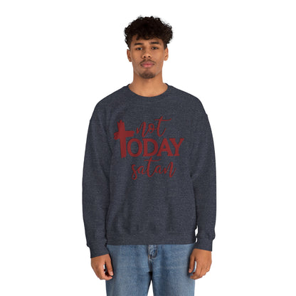 Sweatshirt, Not Today Satan, Anti-Satan, Funny Crewneck, Unisex Graphic Jumper, Gift for Him Her, Sarcastic Apparel