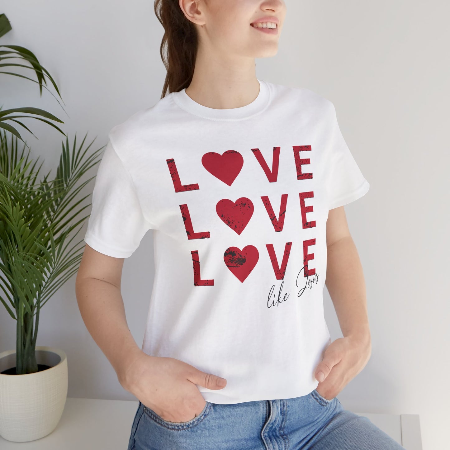 Love Like Jesus T-Shirt, Faith-Based Apparel, Christian Clothing, Inspirational Tee, Gift for Believers