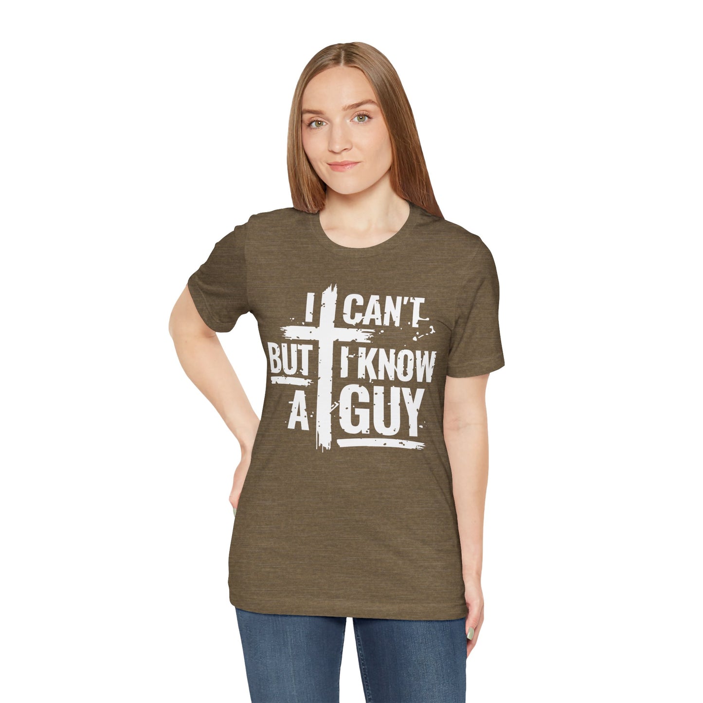 I Can't But I Know a Guy T-Shirt