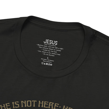 Christian Easter Tee, Religious Resurrection Shirt, He Has Risen, Unisex T-shirt, Inspirational Apparel, Biblical Quote Top