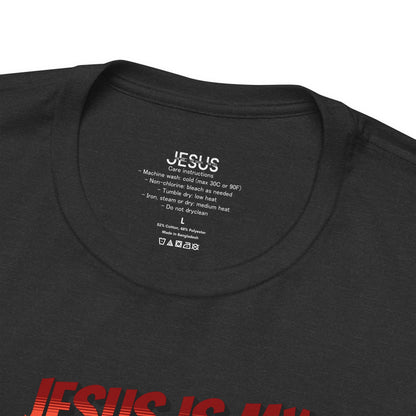 Jesus is my Valentine Unisex Shirt, Religious Gift, Christian Apparel, Faith Tee, Bible Verse Shirt