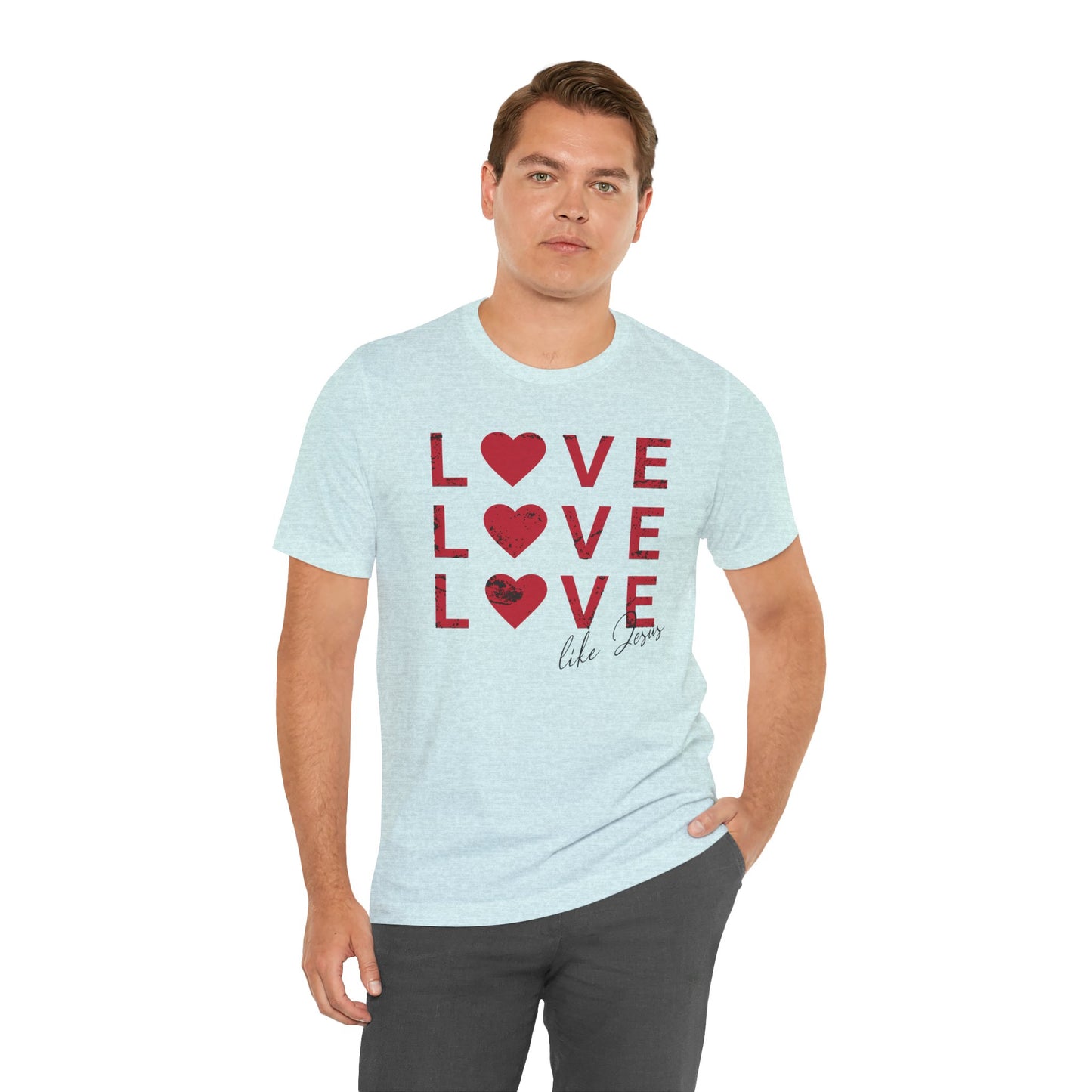 Love Like Jesus T-Shirt, Faith-Based Apparel, Christian Clothing, Inspirational Tee, Gift for Believers