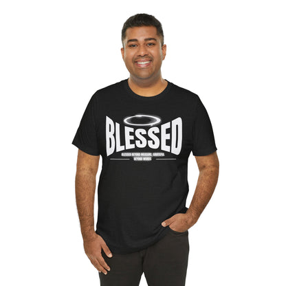 Blessed Beyond Measure Tee