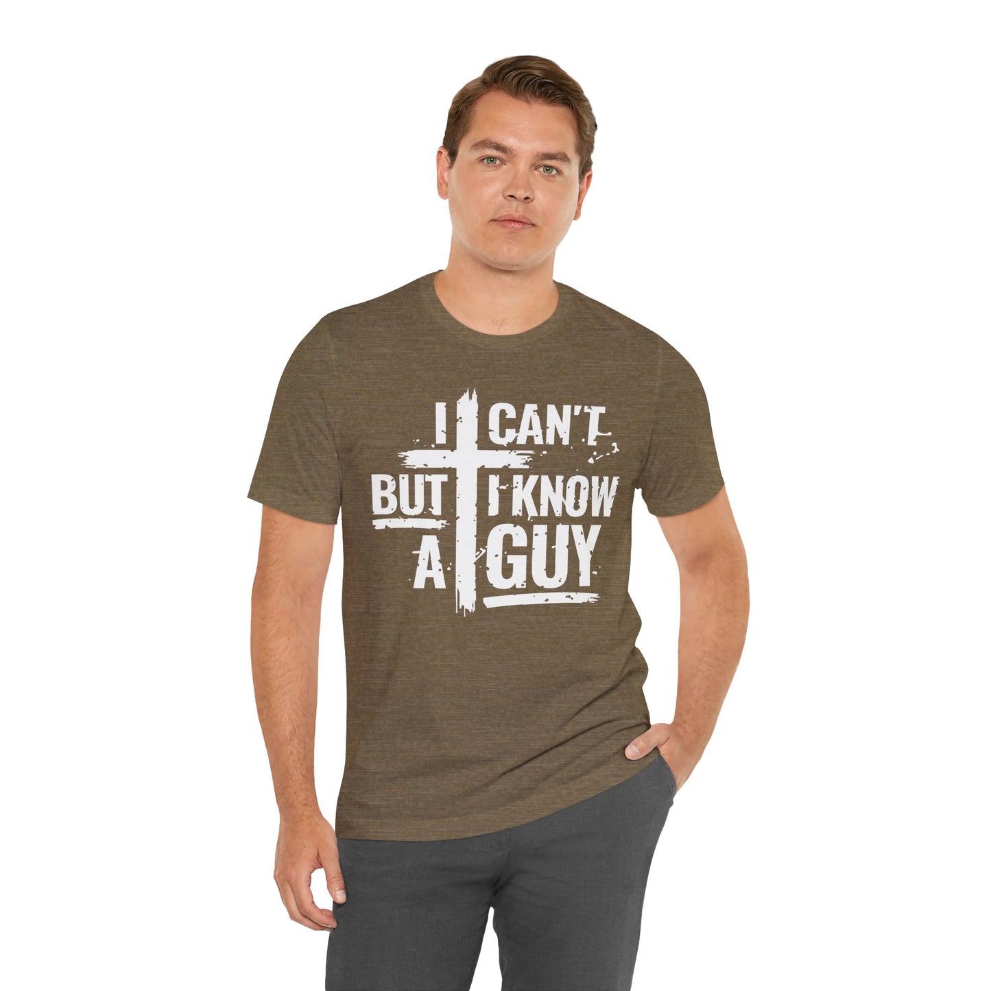 I Can't But I Know a Guy T-Shirt