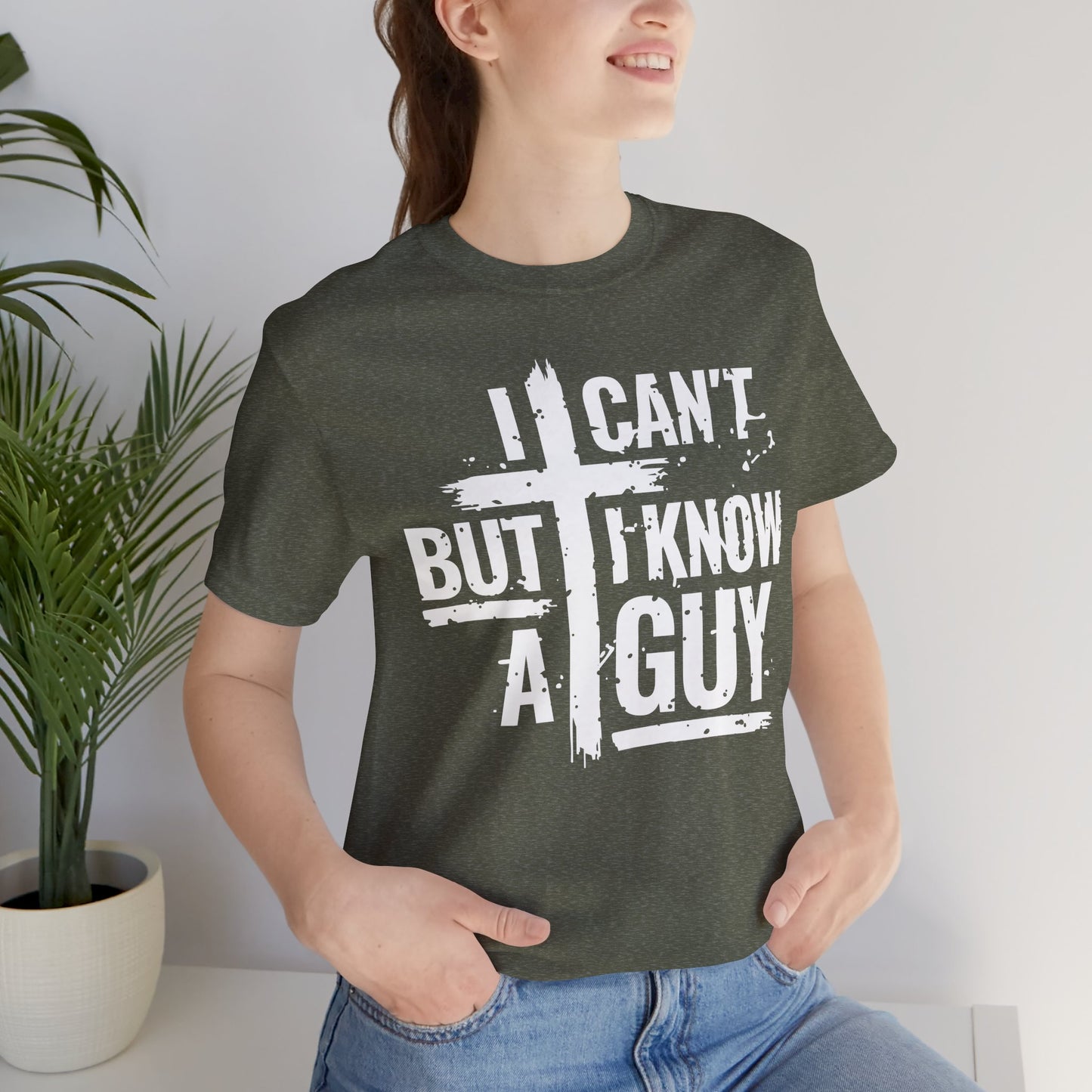 I Can't But I Know a Guy T-Shirt