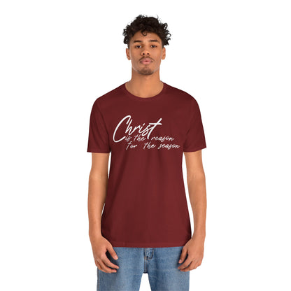 Wear Your Beliefs: Christ is the Reason Unisex Tee, Religious Short Sleeve T-Shirt, Inspirational Christian Clothing, Faith Tee