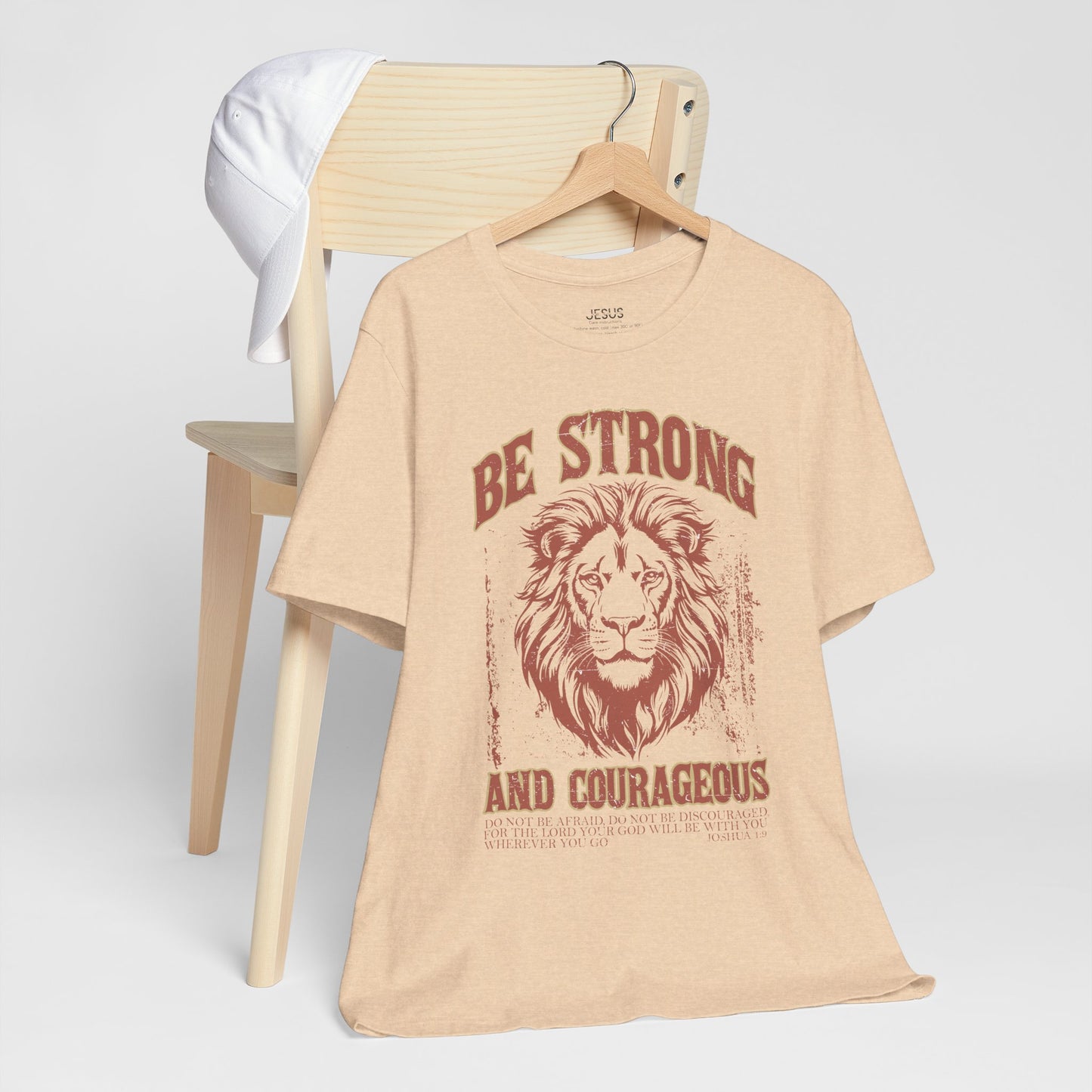 Be Strong and Courageous Lion Tee, Inspirational Shirt for Men & Women, Motivational Gift, Spiritual Apparel, Gym Wear