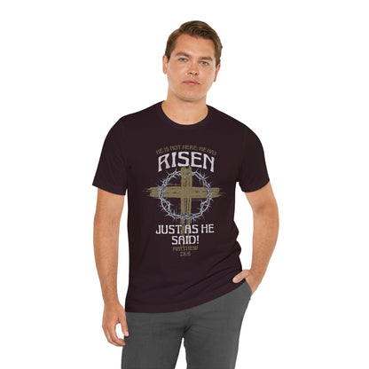 Christian Easter Tee, Religious Resurrection Shirt, He Has Risen, Unisex T-shirt, Inspirational Apparel, Biblical Quote Top