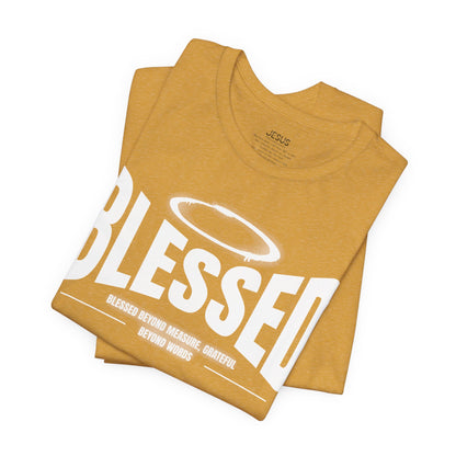 Blessed Beyond Measure Tee