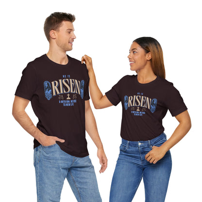 He is Risen T-Shirt