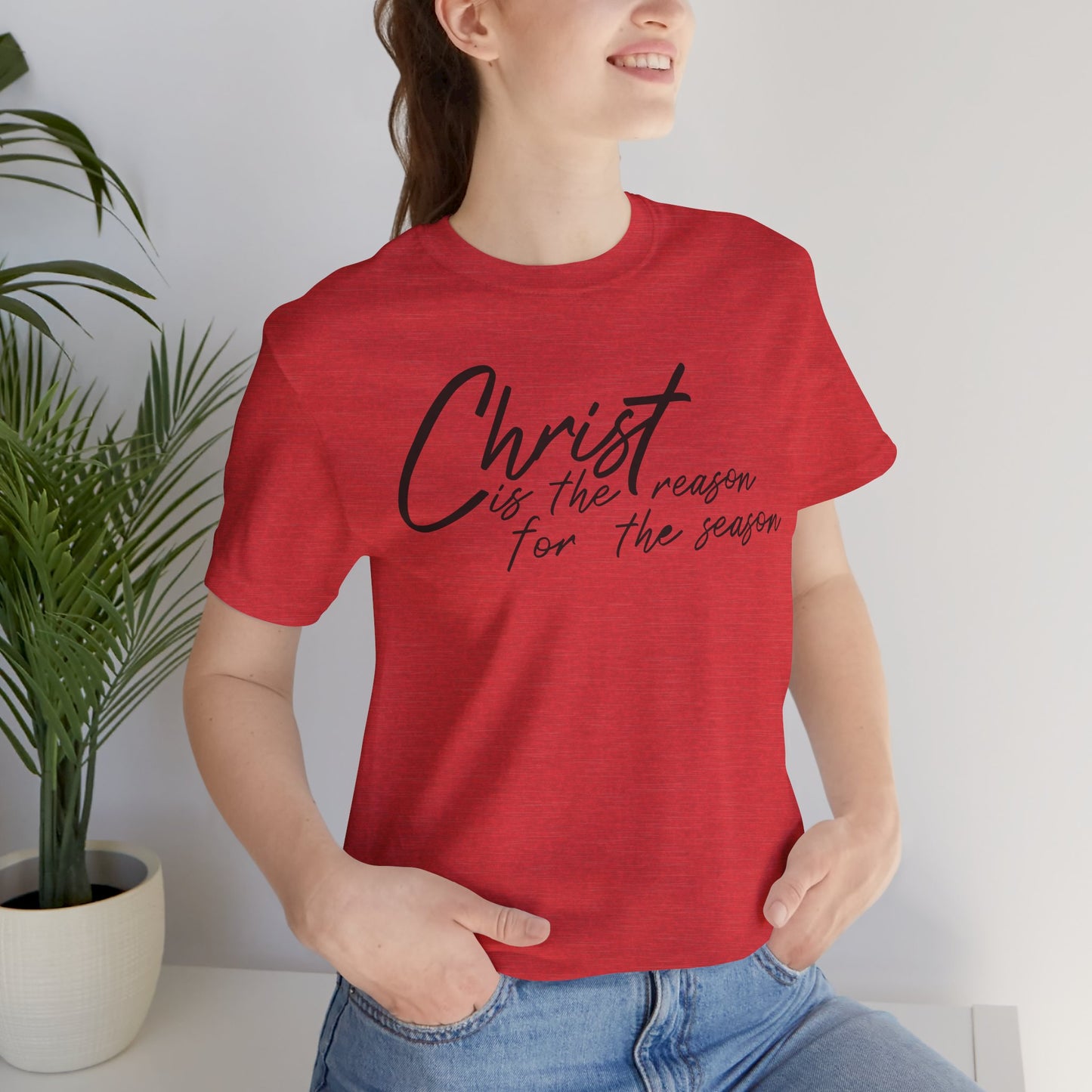 Wear Your Beliefs: Christ is the Reason Unisex Tee, Religious Short Sleeve T-Shirt, Inspirational Christian Clothing, Faith Tee