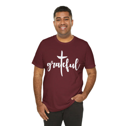 Grateful Cross Unisex Tee, Religious Shirt, Christian T-Shirt, Faith Apparel, Inspirational Top