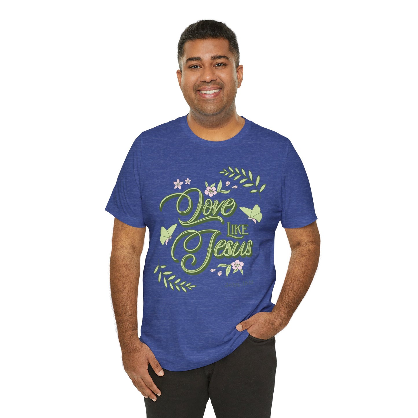 Christian T-Shirt Love Like Jesus Unisex Tee