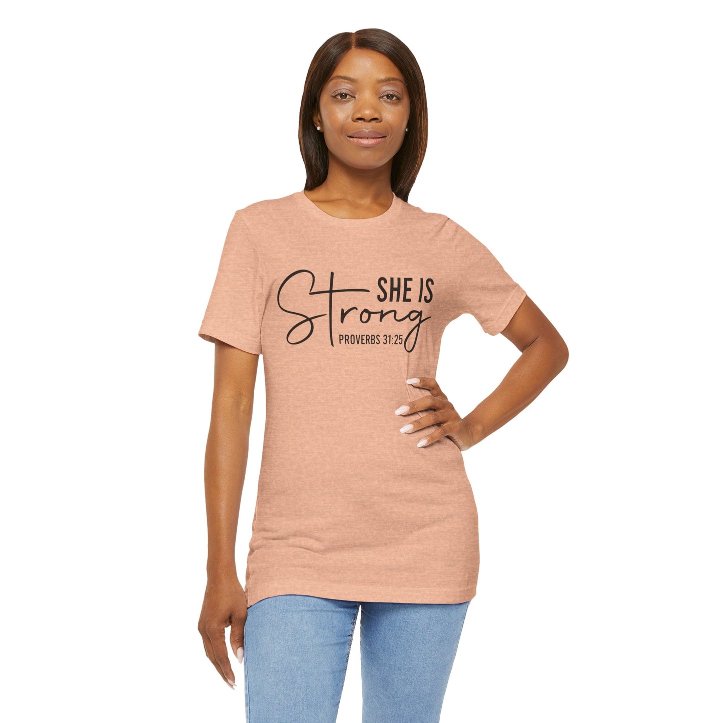 She is Strong Unisex Tee, Empowering Tshirt, Feminist Shirt, Inspirational Top, Gender Neutral Apparel