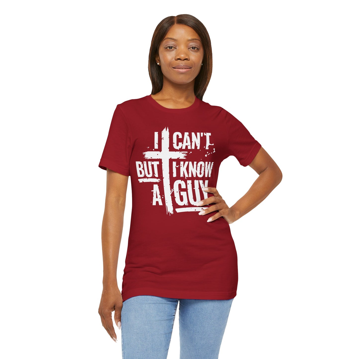 I Can't But I Know a Guy T-Shirt