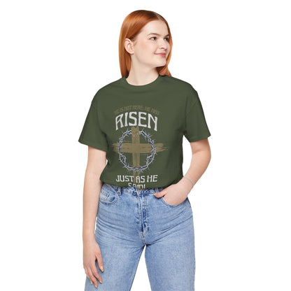 Christian Easter Tee, Religious Resurrection Shirt, He Has Risen, Unisex T-shirt, Inspirational Apparel, Biblical Quote Top