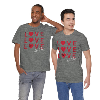 Love Like Jesus T-Shirt, Faith-Based Apparel, Christian Clothing, Inspirational Tee, Gift for Believers