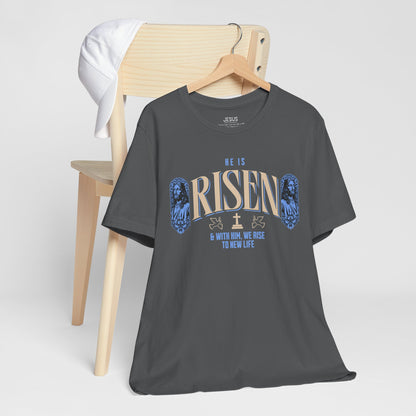 He is Risen T-Shirt