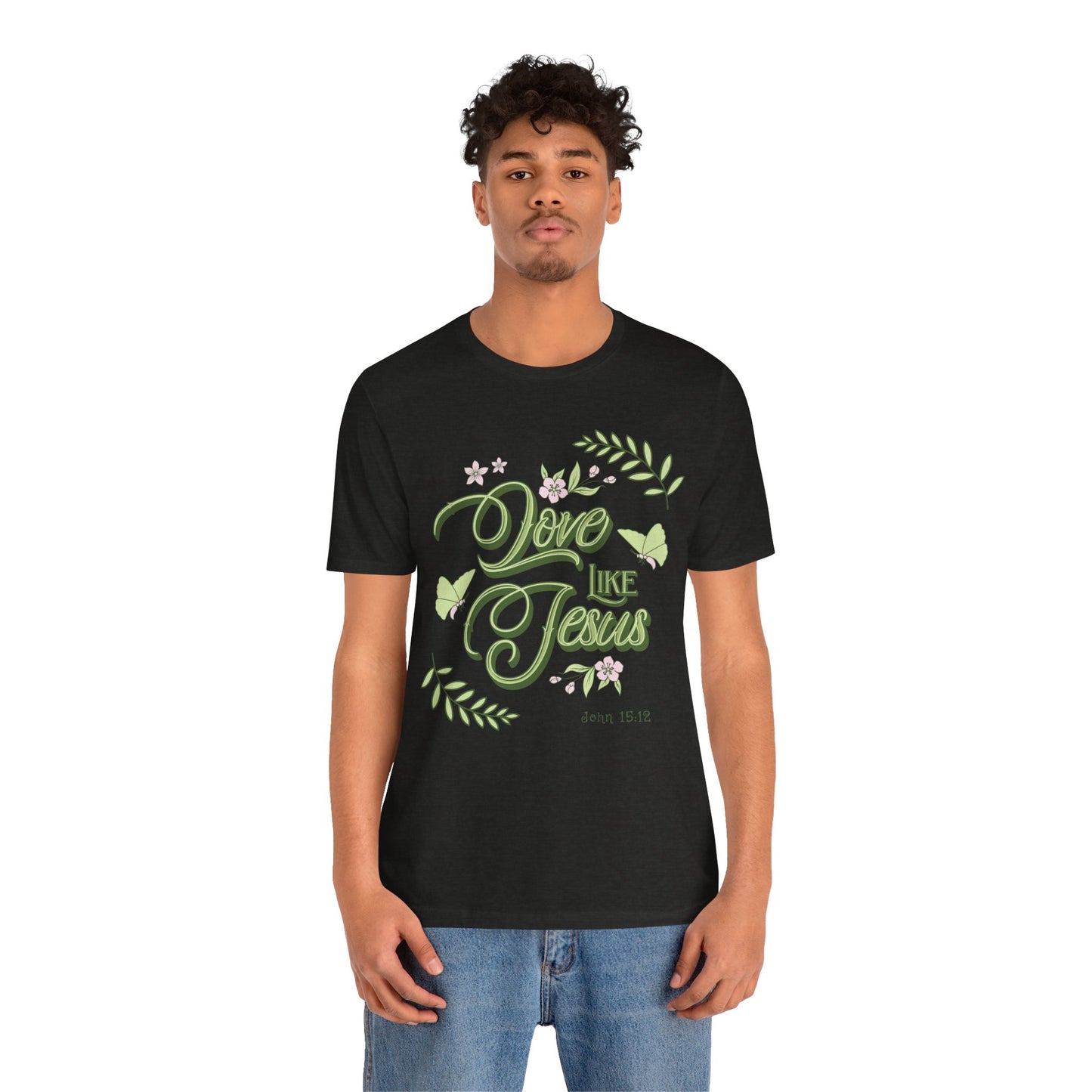 Christian T-Shirt Love Like Jesus Unisex Tee