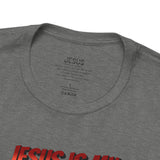 Jesus is my Valentine Unisex Shirt, Religious Gift, Christian Apparel, Faith Tee, Bible Verse Shirt