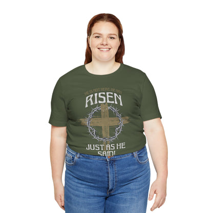 Christian Easter Tee, Religious Resurrection Shirt, He Has Risen, Unisex T-shirt, Inspirational Apparel, Biblical Quote Top