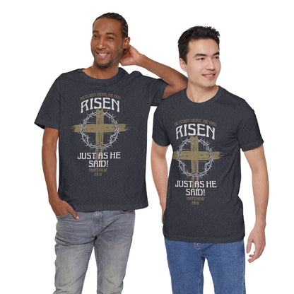 Christian Easter Tee, Religious Resurrection Shirt, He Has Risen, Unisex T-shirt, Inspirational Apparel, Biblical Quote Top