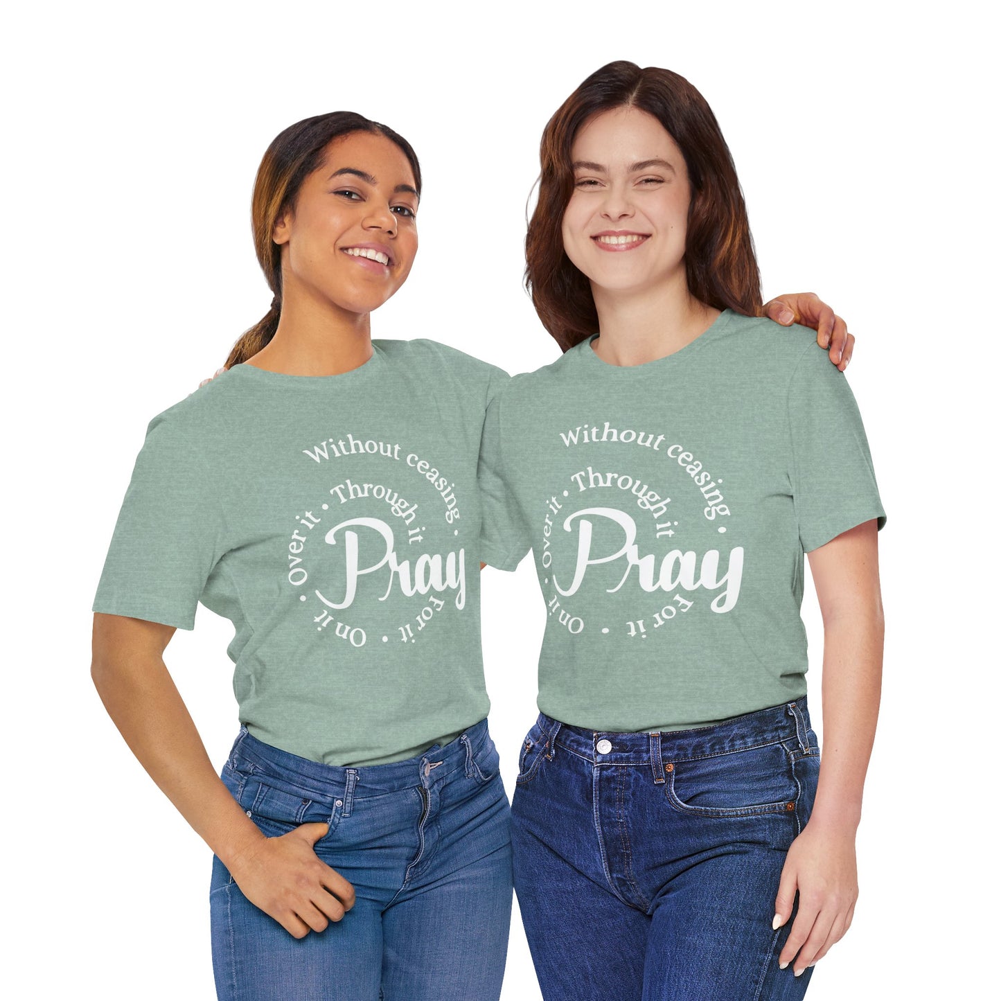 Pray Through It Unisex T-Shirt, Inspirational Graphic Tee, Religious Shirt, Christian Gift, Meditation Top