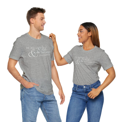 Faith & Positivity: Motivational Unisex Graphic Tee - We Believe, Positive Message Shirt, Faith T-Shirt, Inspirational