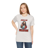 Jesus is my Valentine Unisex Shirt, Religious Gift, Christian Apparel, Faith Tee, Bible Verse Shirt