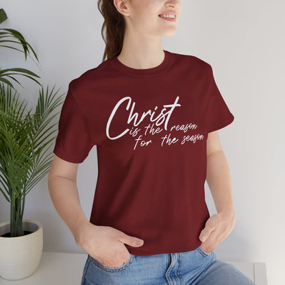 Wear Your Beliefs: Christ is the Reason Unisex Tee, Religious Short Sleeve T-Shirt, Inspirational Christian Clothing, Faith Tee