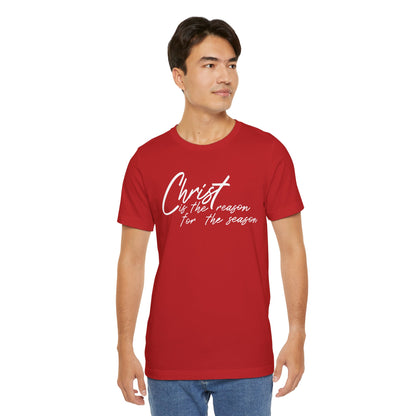 Wear Your Beliefs: Christ is the Reason Unisex Tee, Religious Short Sleeve T-Shirt, Inspirational Christian Clothing, Faith Tee