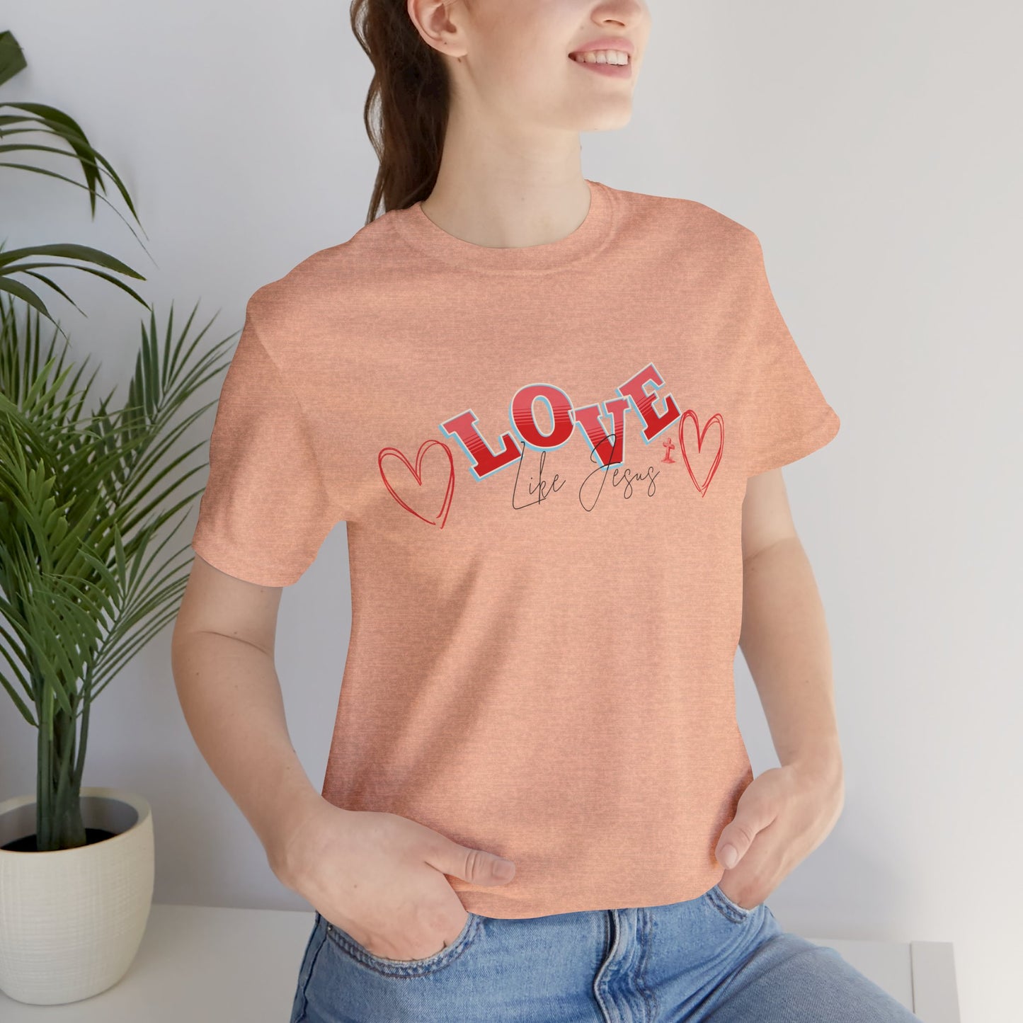 Love Like Jesus T-Shirt, Christian Religious Tee, Inspirational Shirt, Faith Gift, Unisex Jersey, Short Sleeve Top