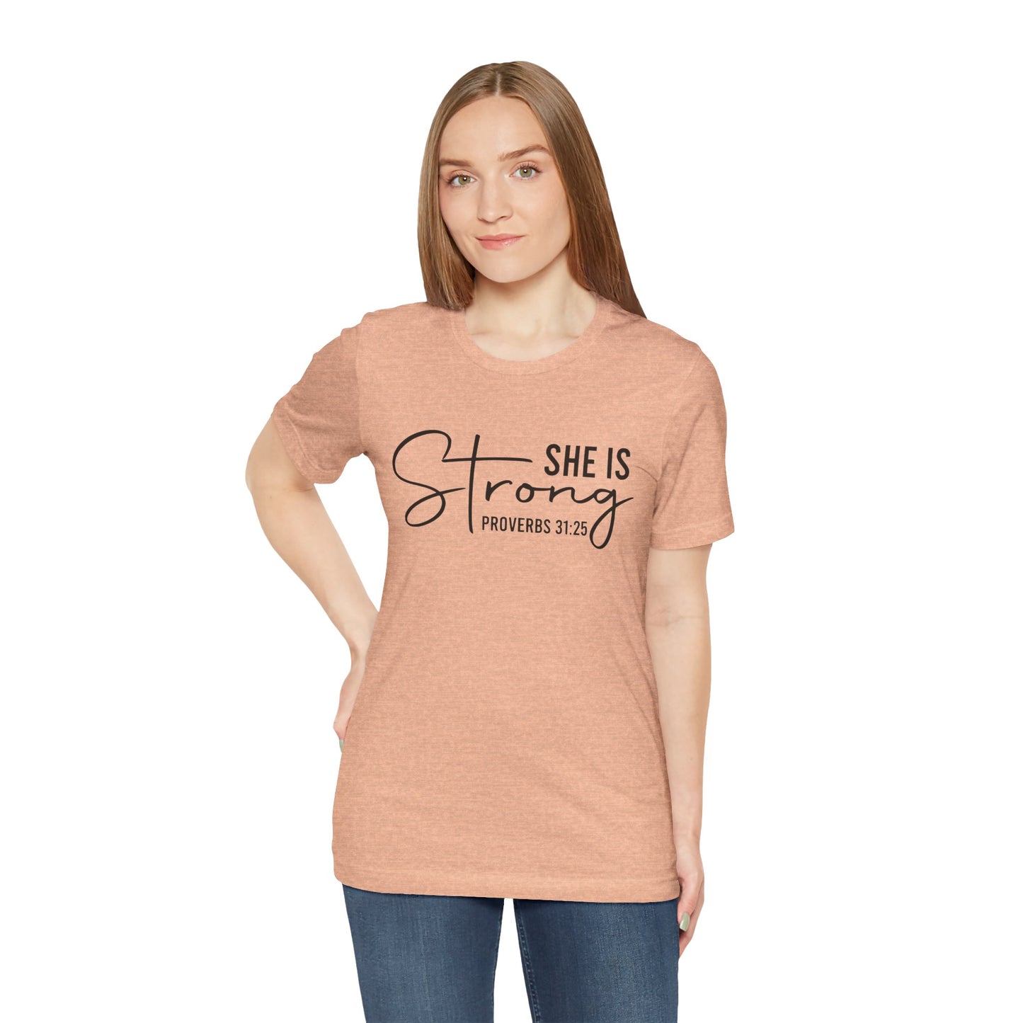 She is Strong Unisex Tee, Empowering Tshirt, Feminist Shirt, Inspirational Top, Gender Neutral Apparel