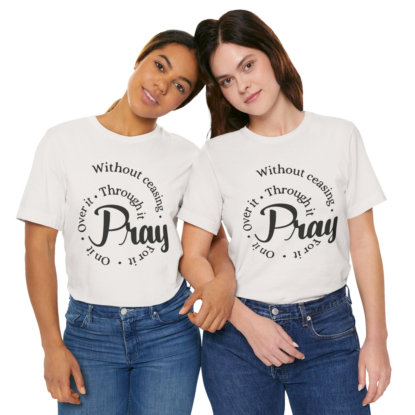 Pray Through It Unisex T-Shirt, Inspirational Graphic Tee, Religious Shirt, Christian Gift, Meditation Top