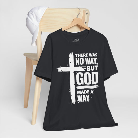 Christian T-Shirt - 'God Made a Way' Design