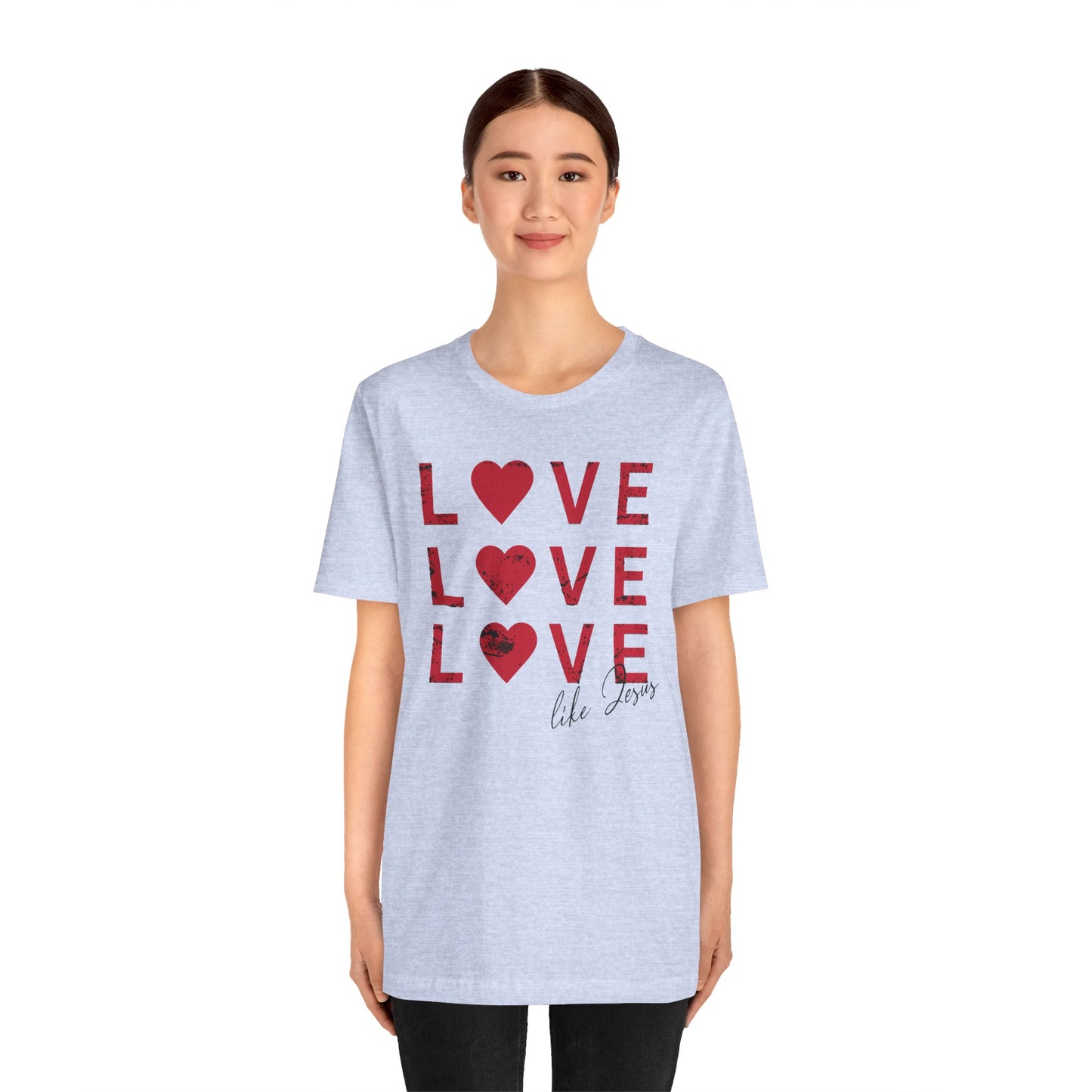 Love Like Jesus T-Shirt, Faith-Based Apparel, Christian Clothing, Inspirational Tee, Gift for Believers