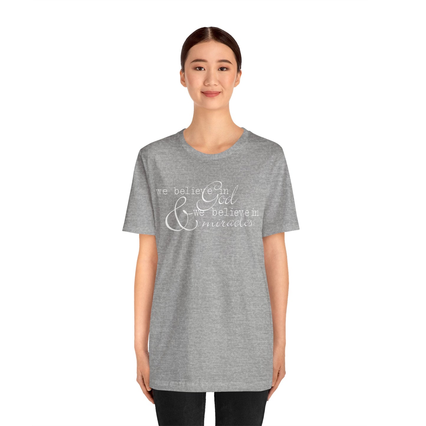 Faith & Positivity: Motivational Unisex Graphic Tee - We Believe, Positive Message Shirt, Faith T-Shirt, Inspirational