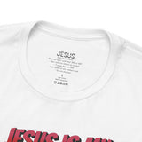 Jesus is my Valentine Great Gift for Him or Her Jersey Short Sleeve Tee, Love Tee, Romantic Shirt, Couples Shirt