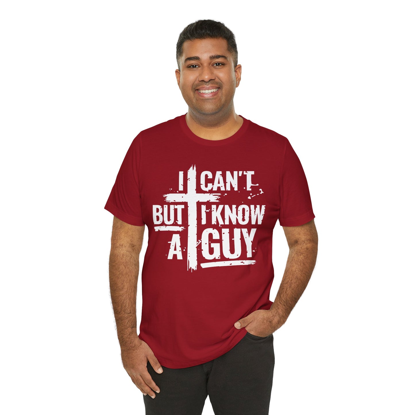 I Can't But I Know a Guy T-Shirt